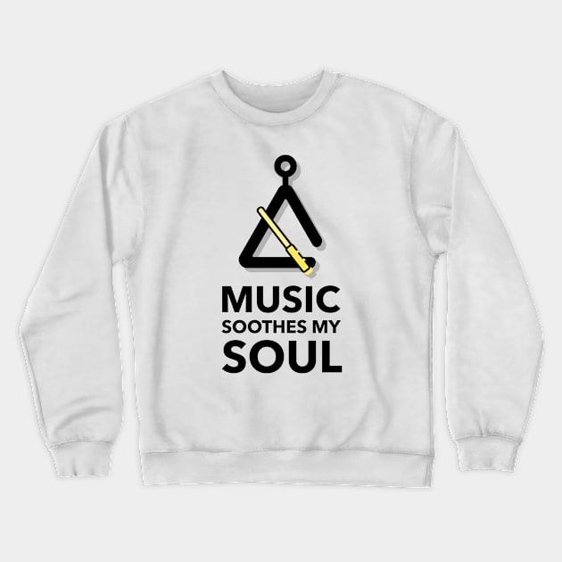 Music Soothes My Soul Crewneck Sweatshirt by Jitesh Kundra